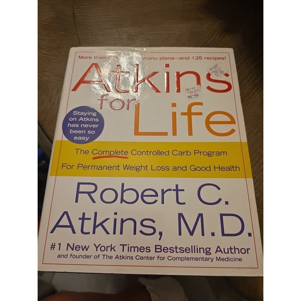 Atkins for Life: The Complete Controlled Carb Program for Permanent Weight Loss